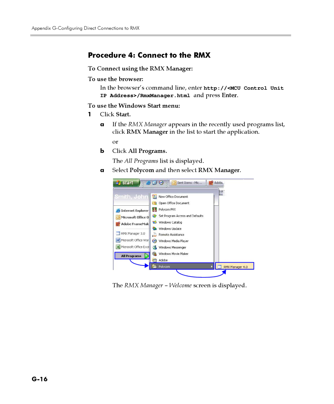 Polycom 2000/4000 Procedure 4 Connect to the RMX, To Connect using the RMX Manager To use the browser, Click All Programs 