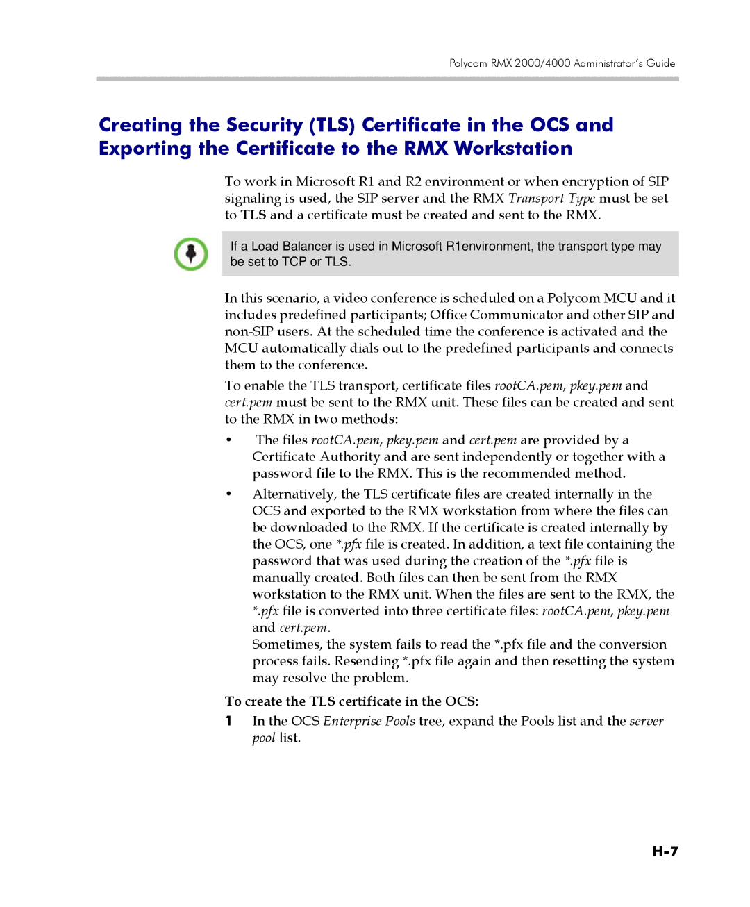 Polycom 2000/4000 manual To create the TLS certificate in the OCS 