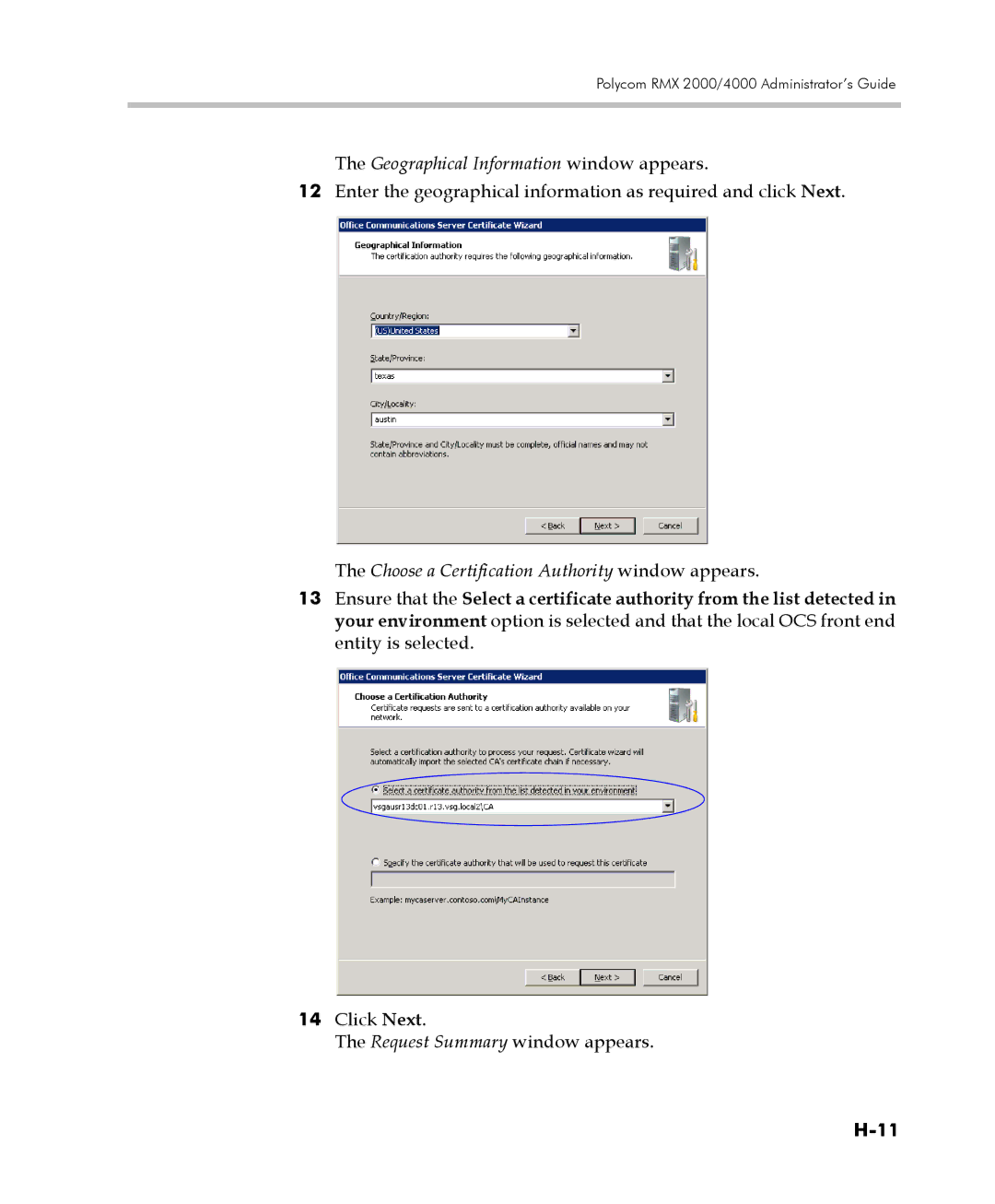 Polycom 2000/4000 manual Geographical Information window appears, Choose a Certification Authority window appears 