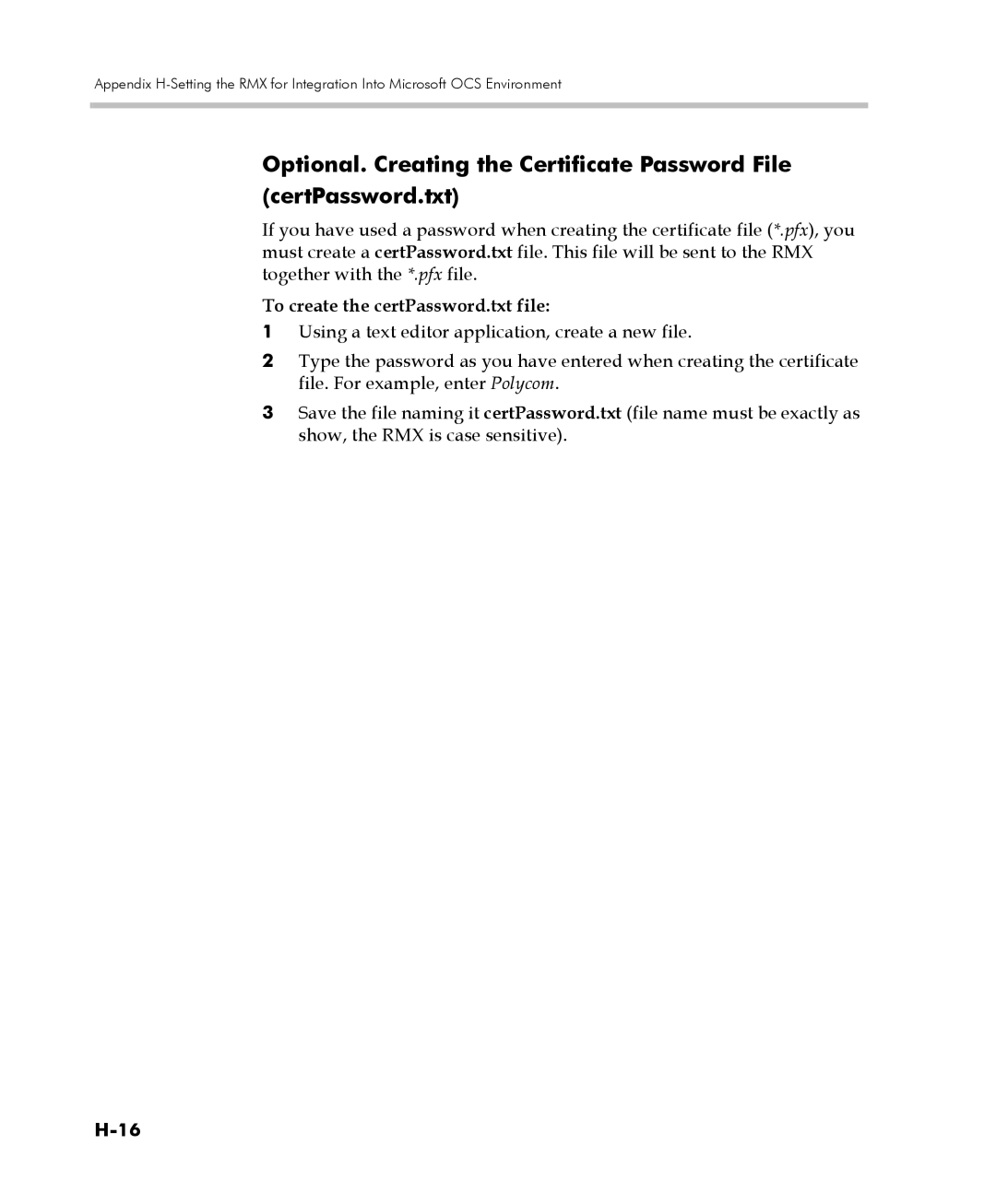 Polycom 2000/4000 manual To create the certPassword.txt file 