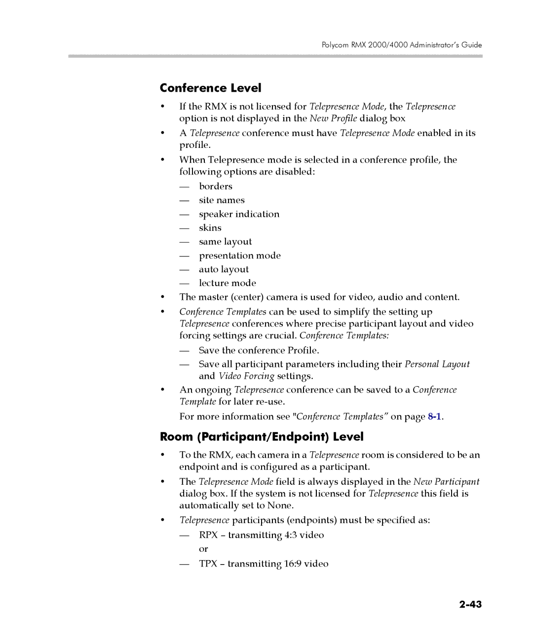 Polycom 2000/4000 manual Conference Level, Room Participant/Endpoint Level 