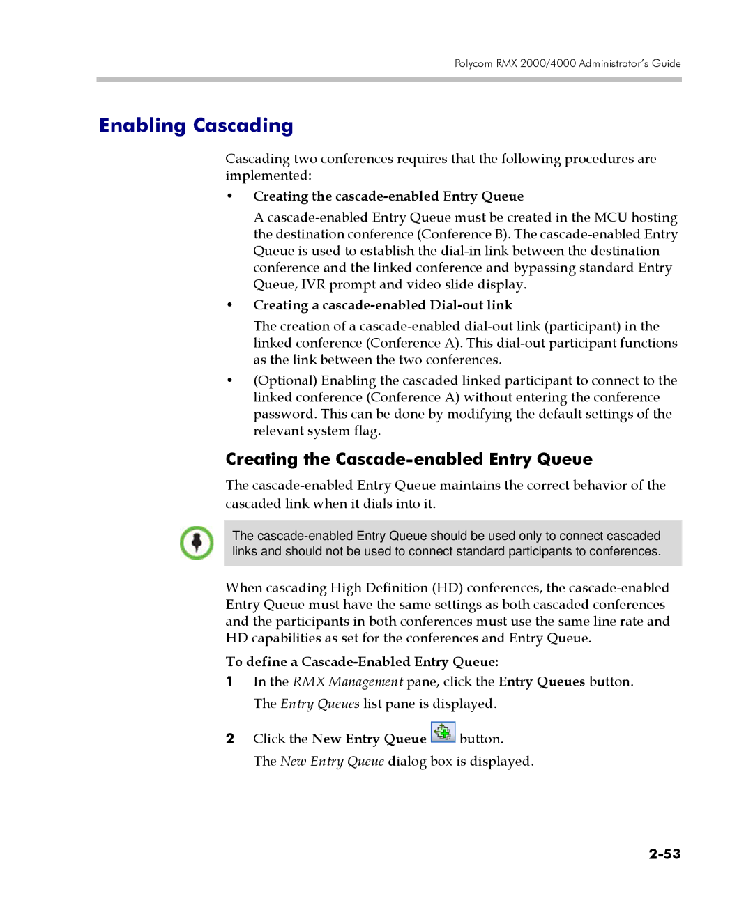 Polycom 2000/4000 Enabling Cascading, Creating the Cascade-enabled Entry Queue, Creating the cascade-enabled Entry Queue 