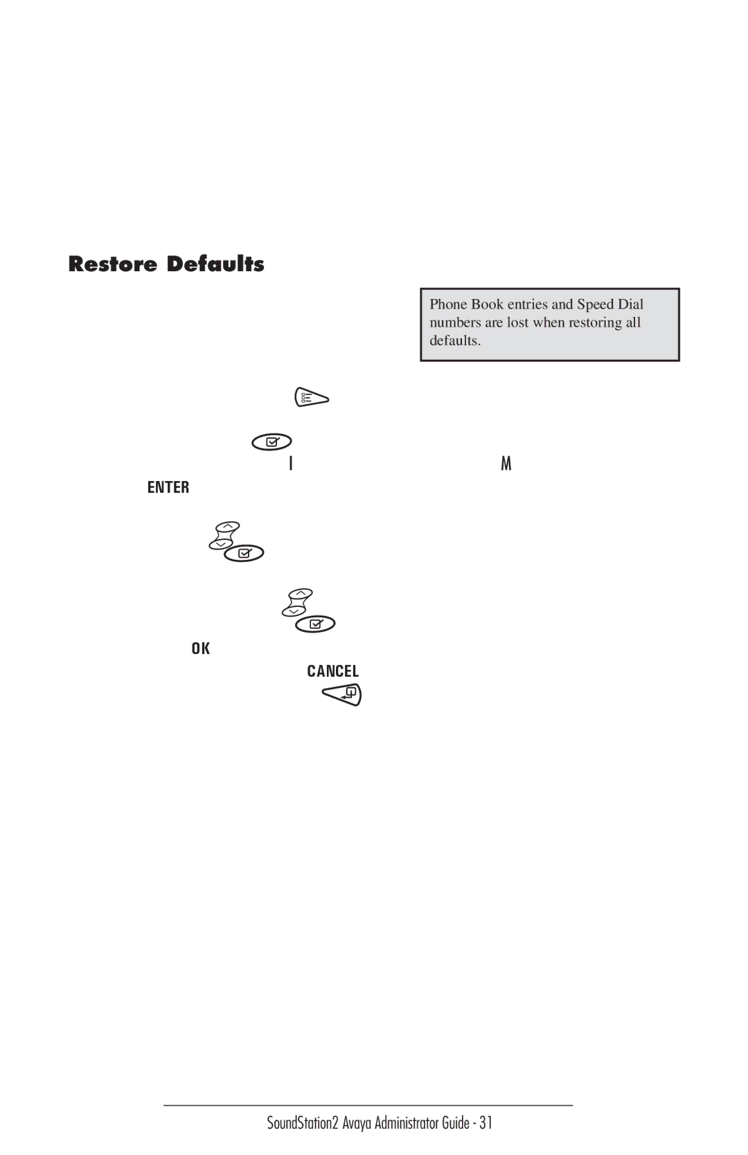 Polycom 2490 manual Restore Defaults, To return to the Diagnostics submenu 