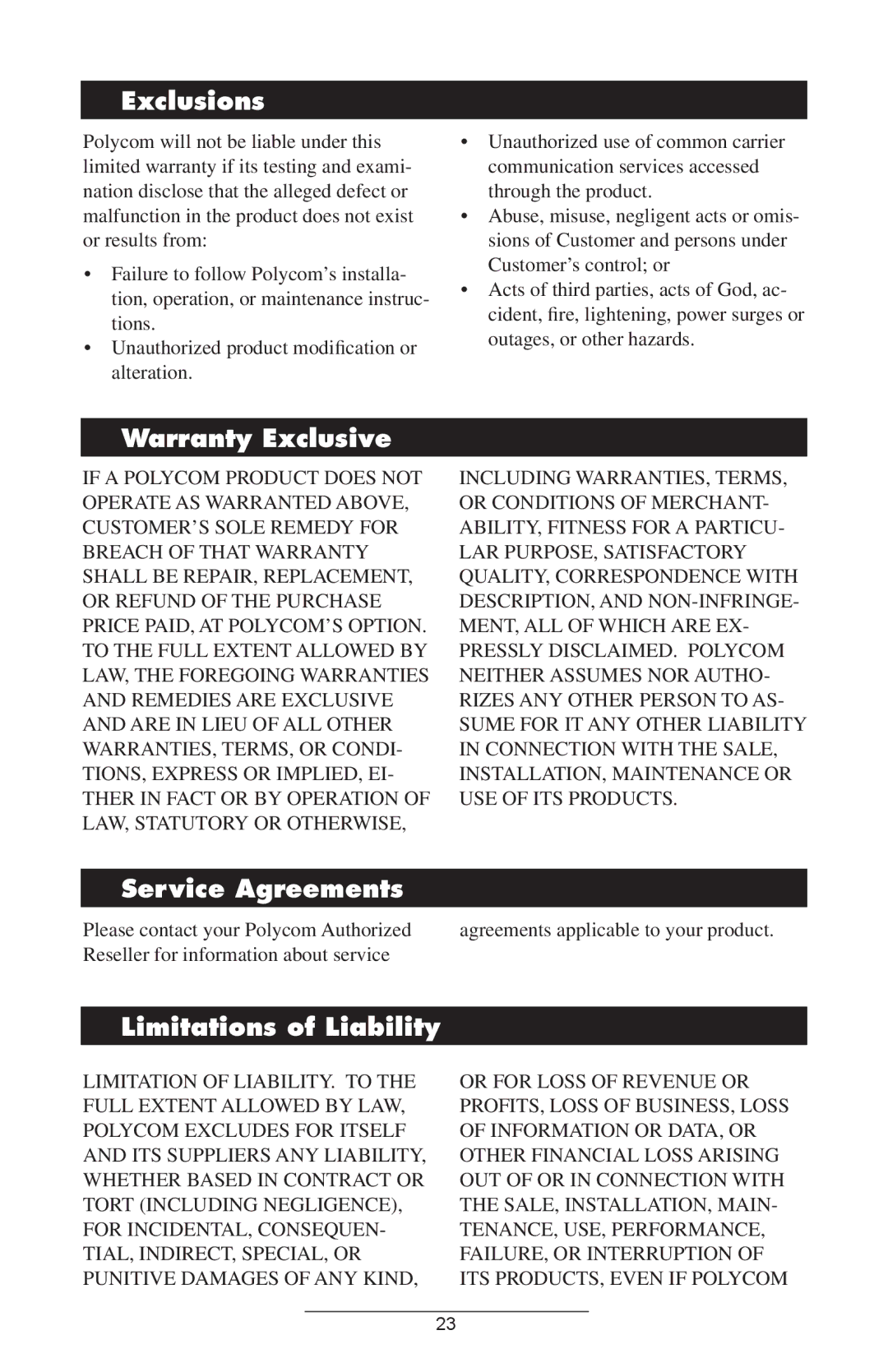 Polycom 300, 301 manual Exclusions, Warranty Exclusive, Service Agreements, Limitations of Liability 