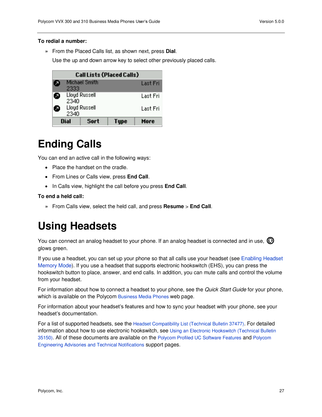 Polycom 300 and 310 manual Ending Calls, Using Headsets, To redial a number, To end a held call 