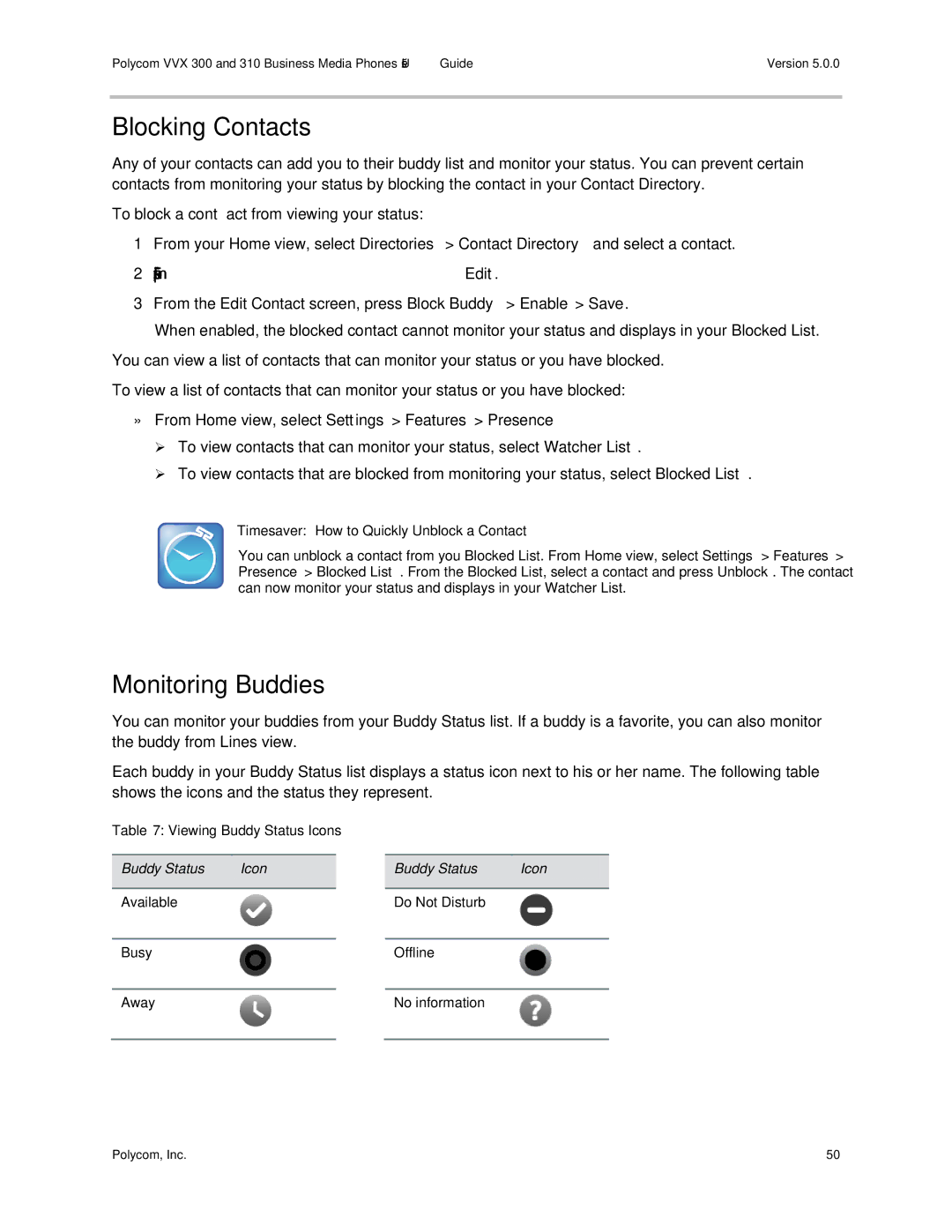 Polycom 300 and 310 manual Blocking Contacts, Monitoring Buddies, To block a contact from viewing your status 