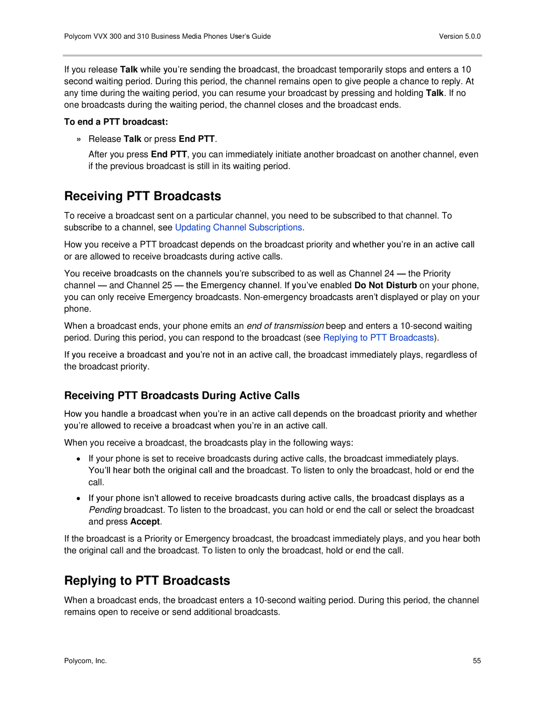 Polycom 300 and 310 Replying to PTT Broadcasts, Receiving PTT Broadcasts During Active Calls, To end a PTT broadcast 