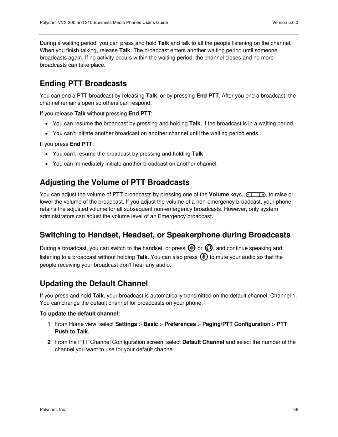 Polycom 300 and 310 manual Ending PTT Broadcasts, Adjusting the Volume of PTT Broadcasts, Updating the Default Channel 