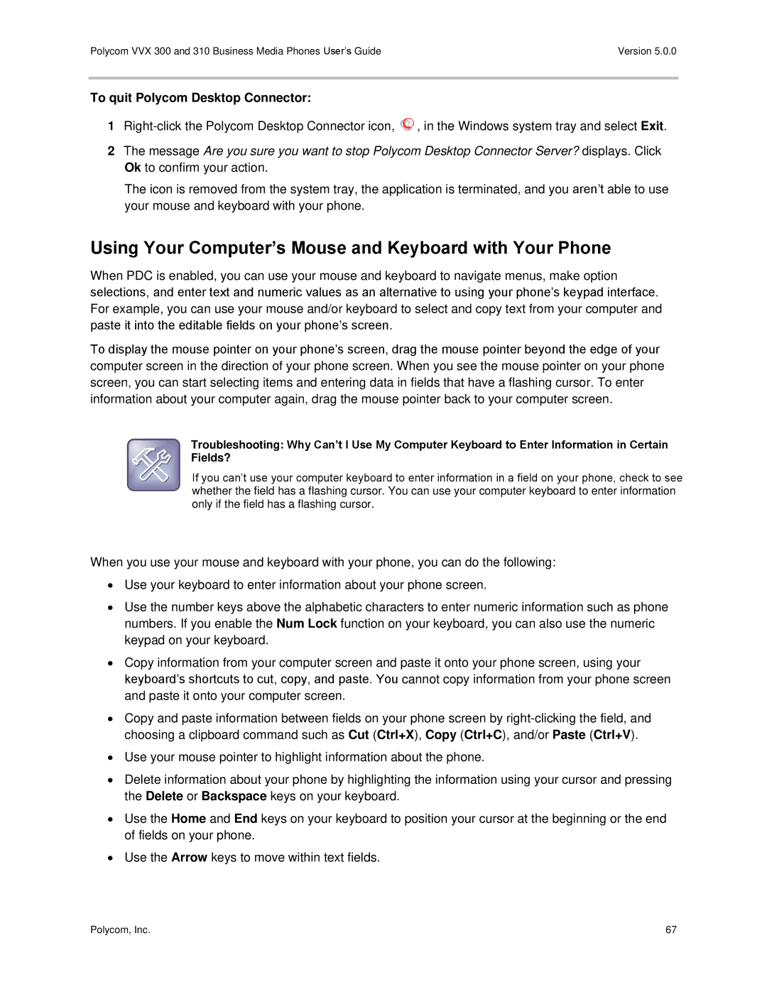 Polycom 300 and 310 manual Using Your Computer’s Mouse and Keyboard with Your Phone, To quit Polycom Desktop Connector 