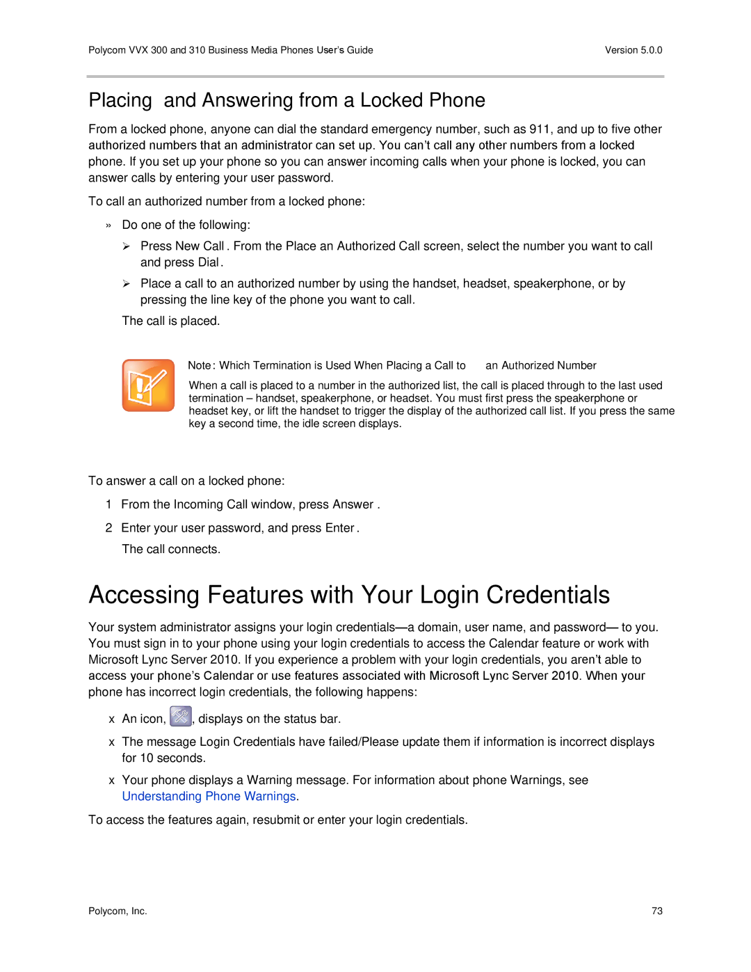 Polycom 300 and 310 manual Accessing Features with Your Login Credentials, Placing and Answering from a Locked Phone 