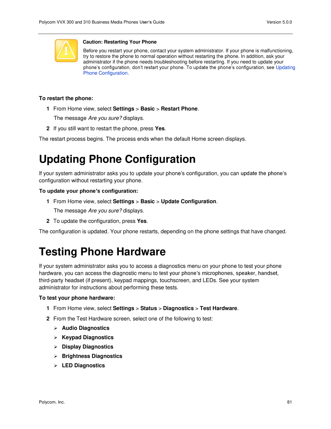 Polycom 300 and 310 manual Updating Phone Configuration, Testing Phone Hardware, To restart the phone 