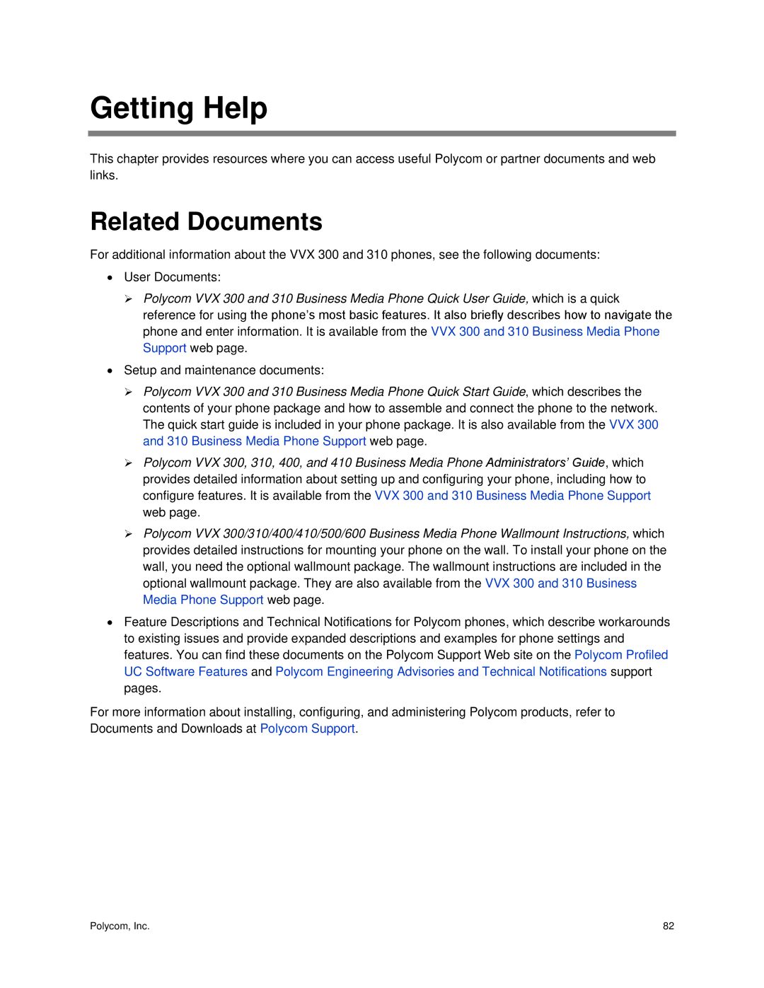 Polycom 300 and 310 manual Getting Help, Related Documents 