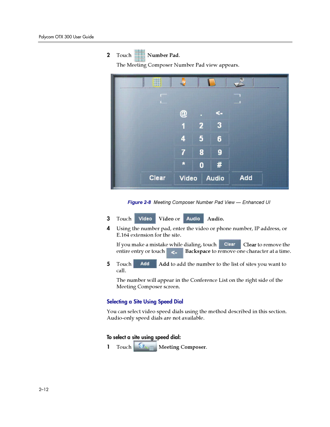 Polycom 300 manual Touch Number Pad, Touch Video or Audio 