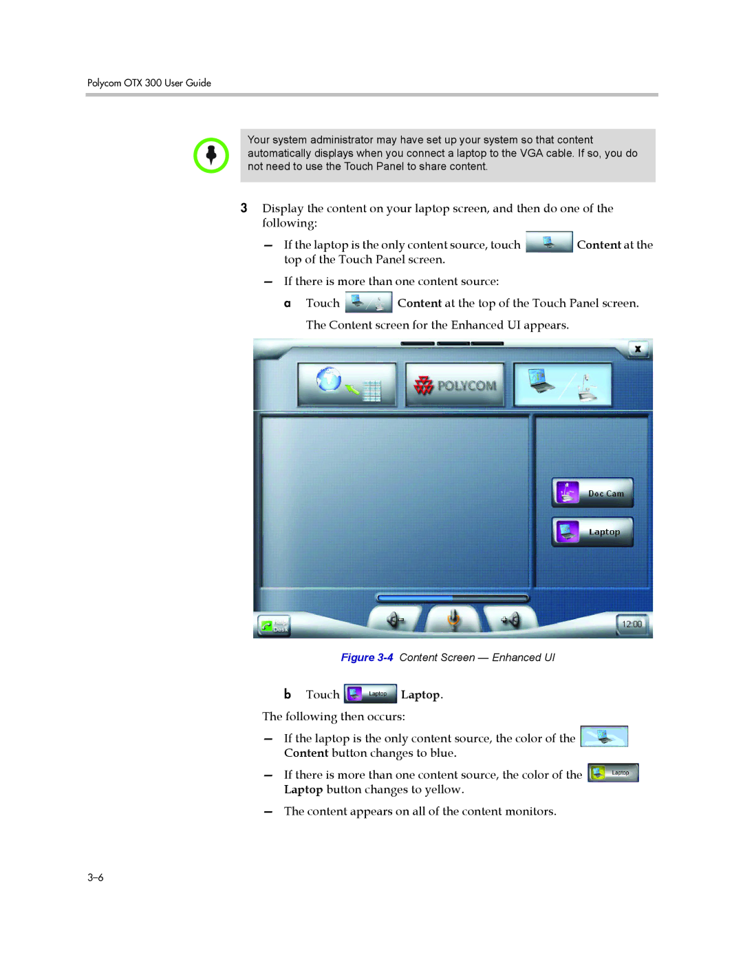 Polycom 300 manual Content at, 4Content Screen Enhanced UI 