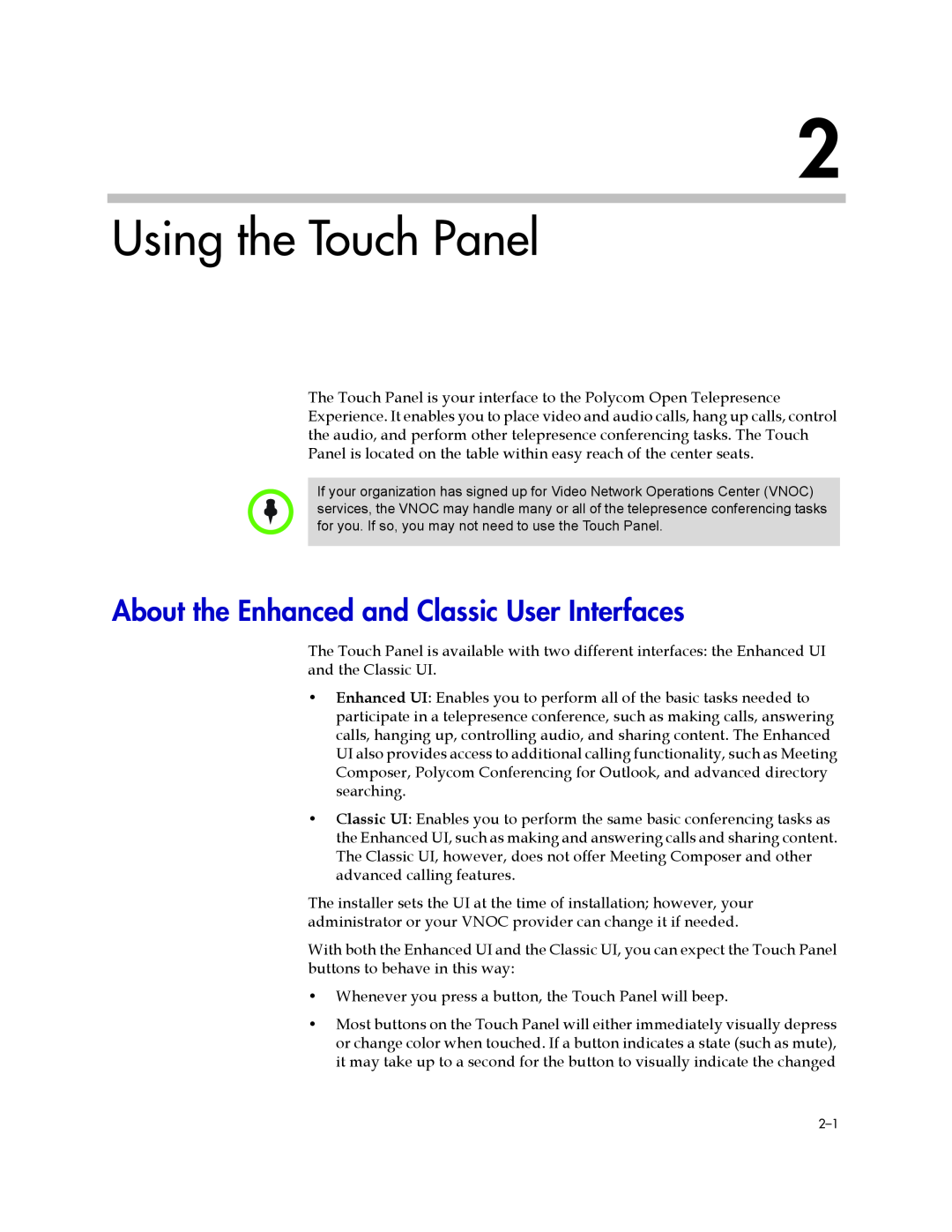 Polycom 300 manual Using the Touch Panel, About the Enhanced and Classic User Interfaces 