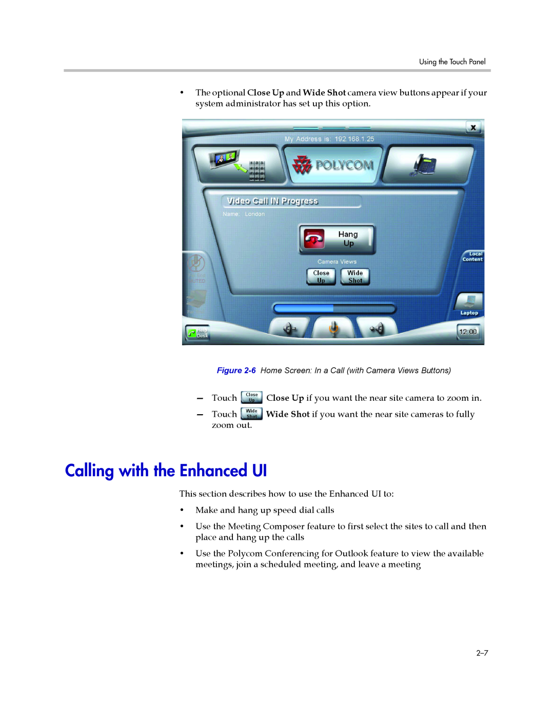Polycom 300 manual Calling with the Enhanced UI 