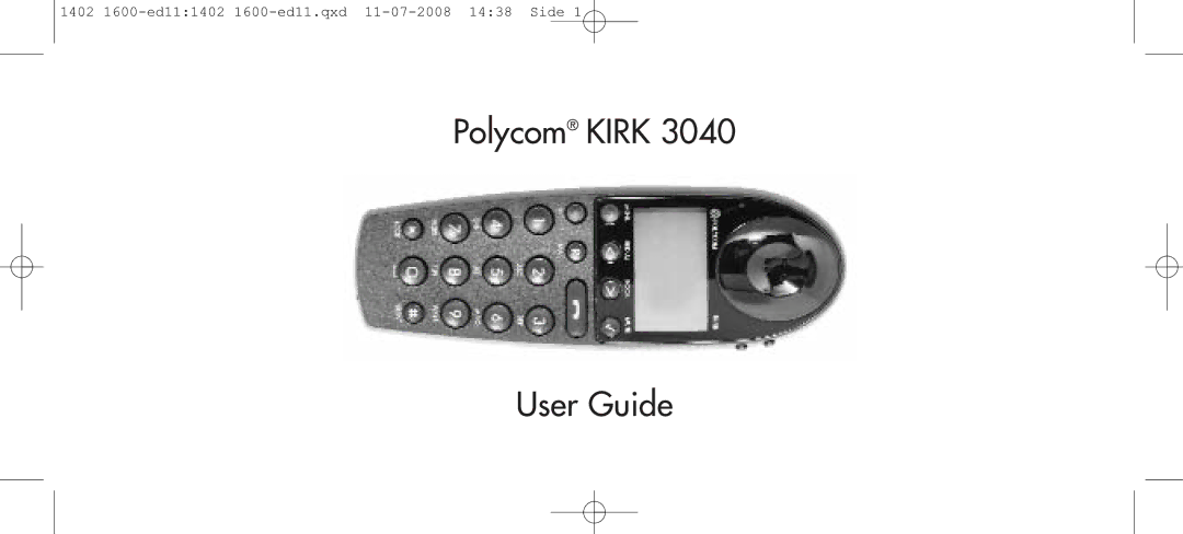 Polycom 3040 manual Polycom Kirk User Guide 