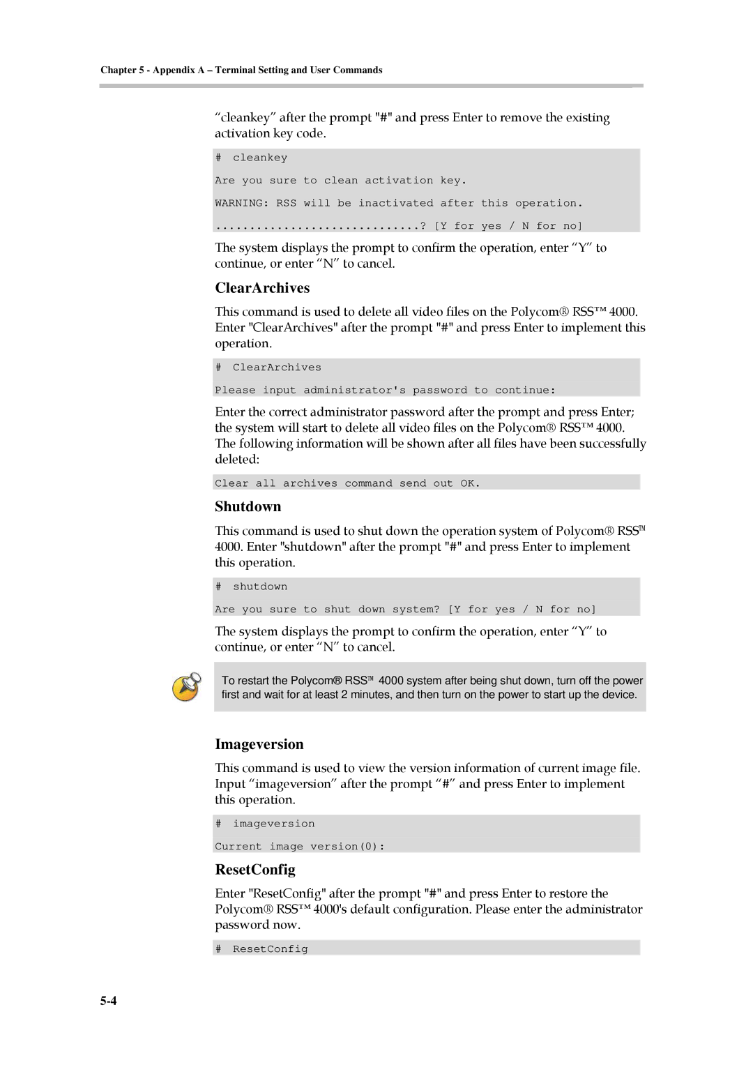 Polycom 3150-30828-001 manual ClearArchives, Shutdown, Imageversion, ResetConfig 