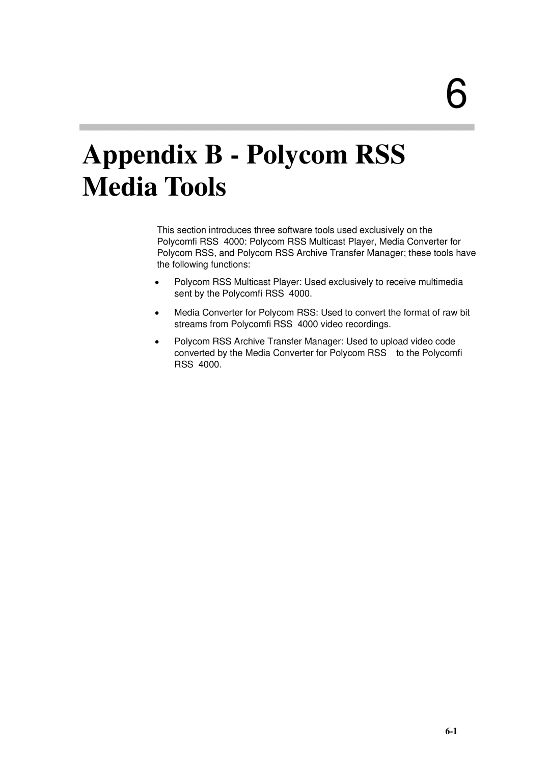 Polycom 3150-30828-001 manual Appendix B Polycom RSS Media Tools 