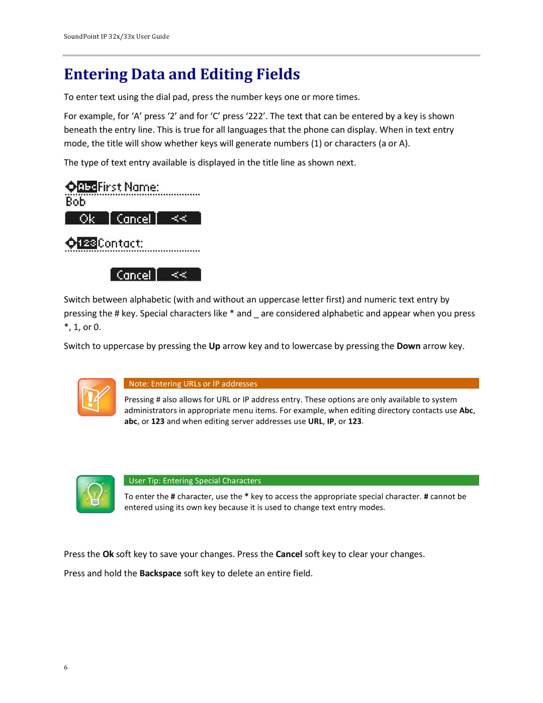Polycom 32x manual Entering Data and Editing Fields, User Tip Entering Special Characters 