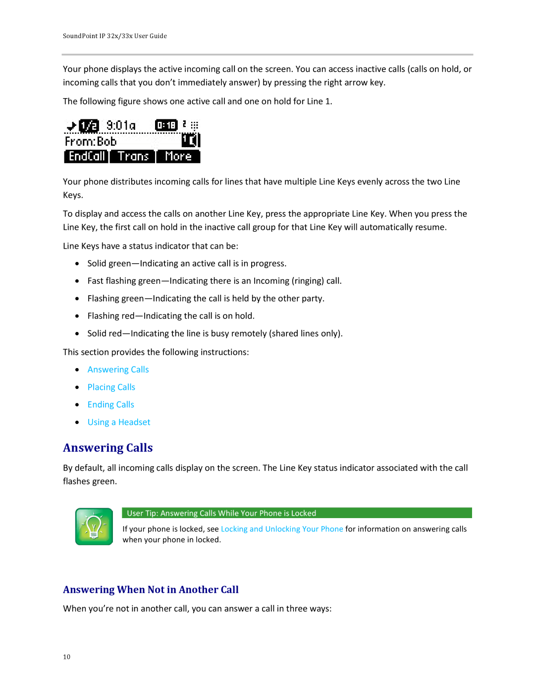 Polycom 32x manual Answering When Not in Another Call, User Tip Answering Calls While Your Phone is Locked 