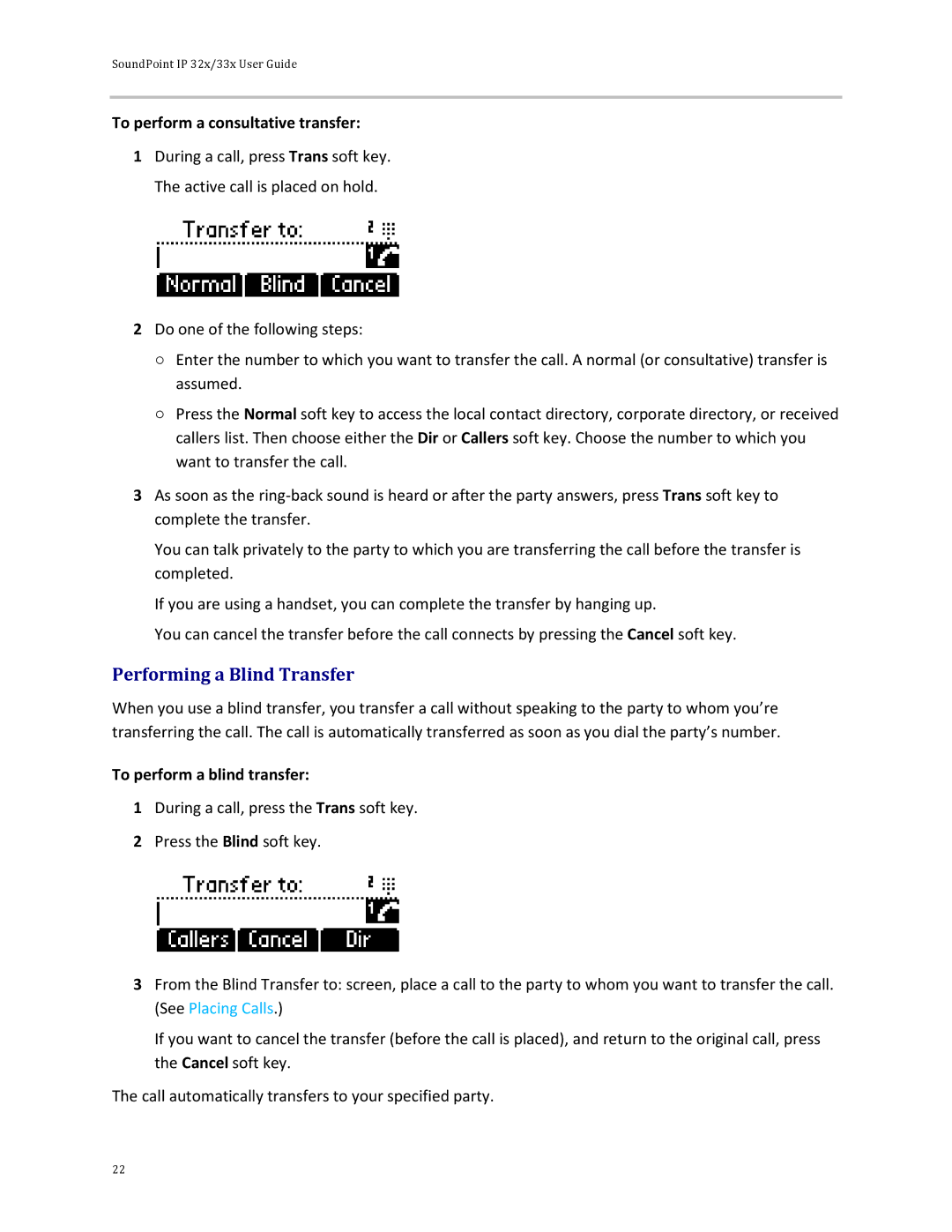 Polycom 32x manual Performing a Blind Transfer, To perform a consultative transfer, To perform a blind transfer 