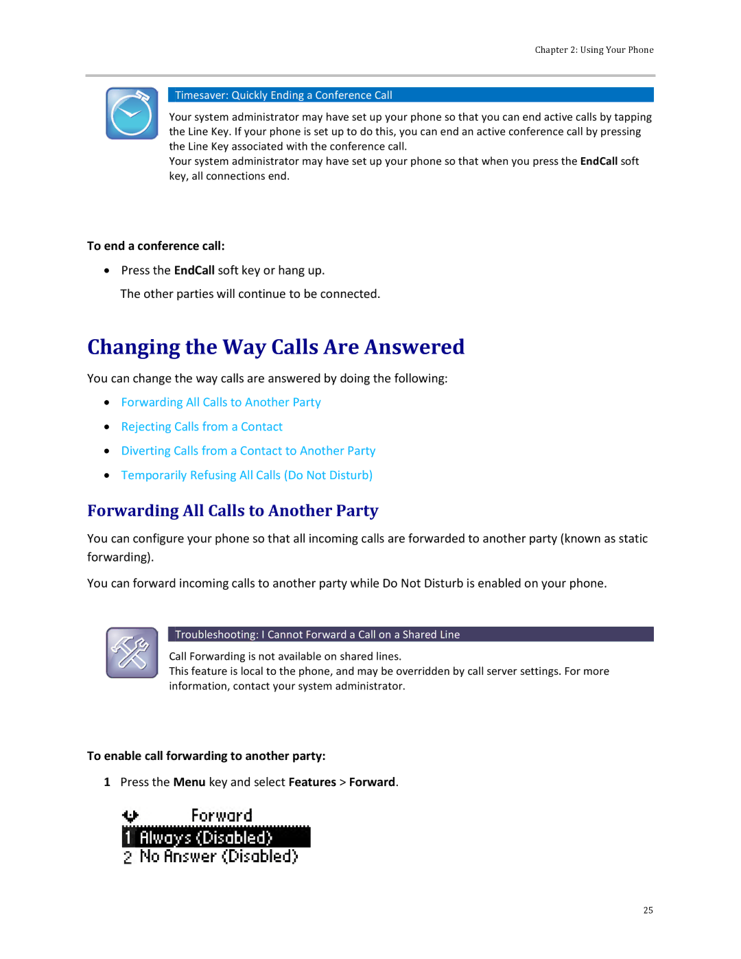 Polycom 32x manual Changing the Way Calls Are Answered, Forwarding All Calls to Another Party, To end a conference call 