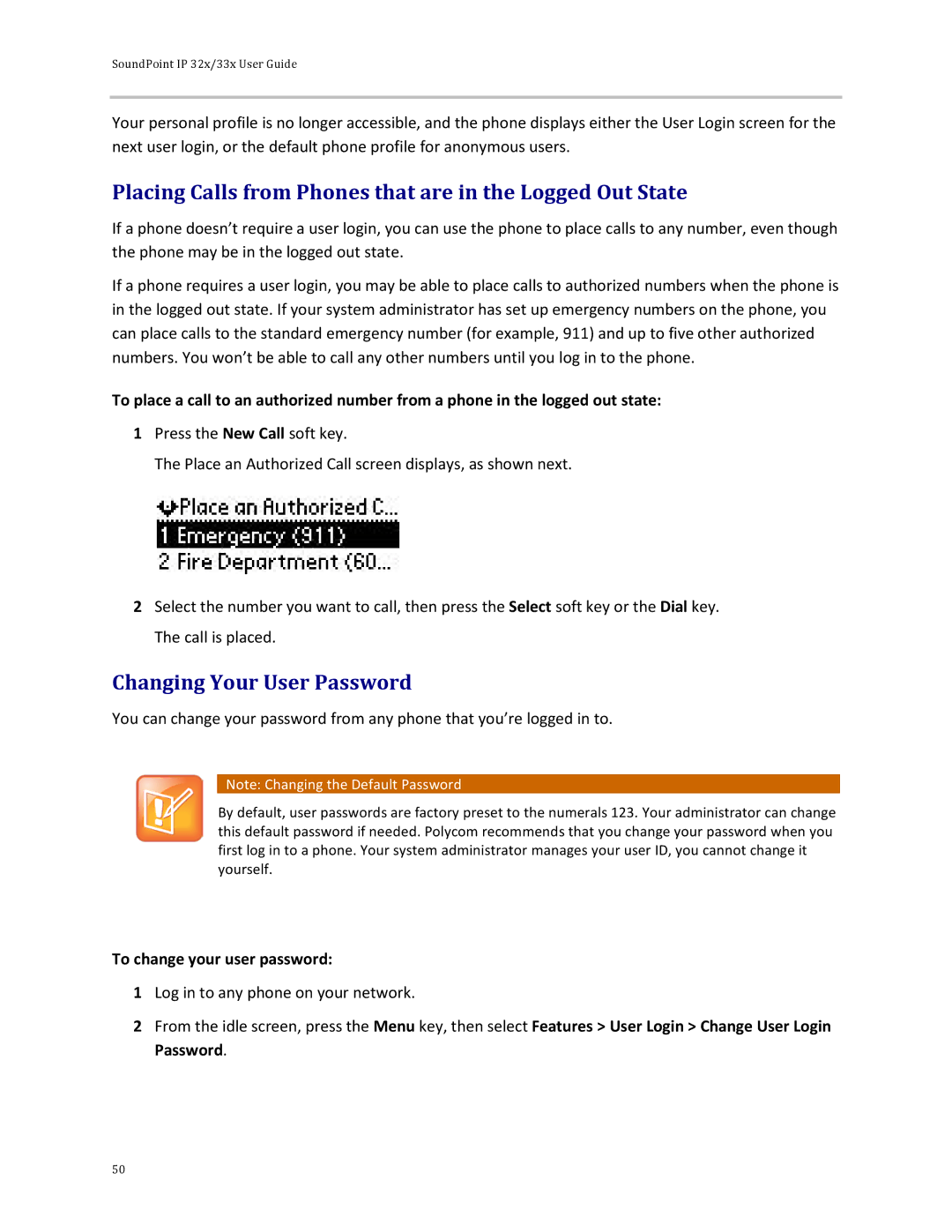 Polycom 32x manual Placing Calls from Phones that are in the Logged Out State, Changing Your User Password 