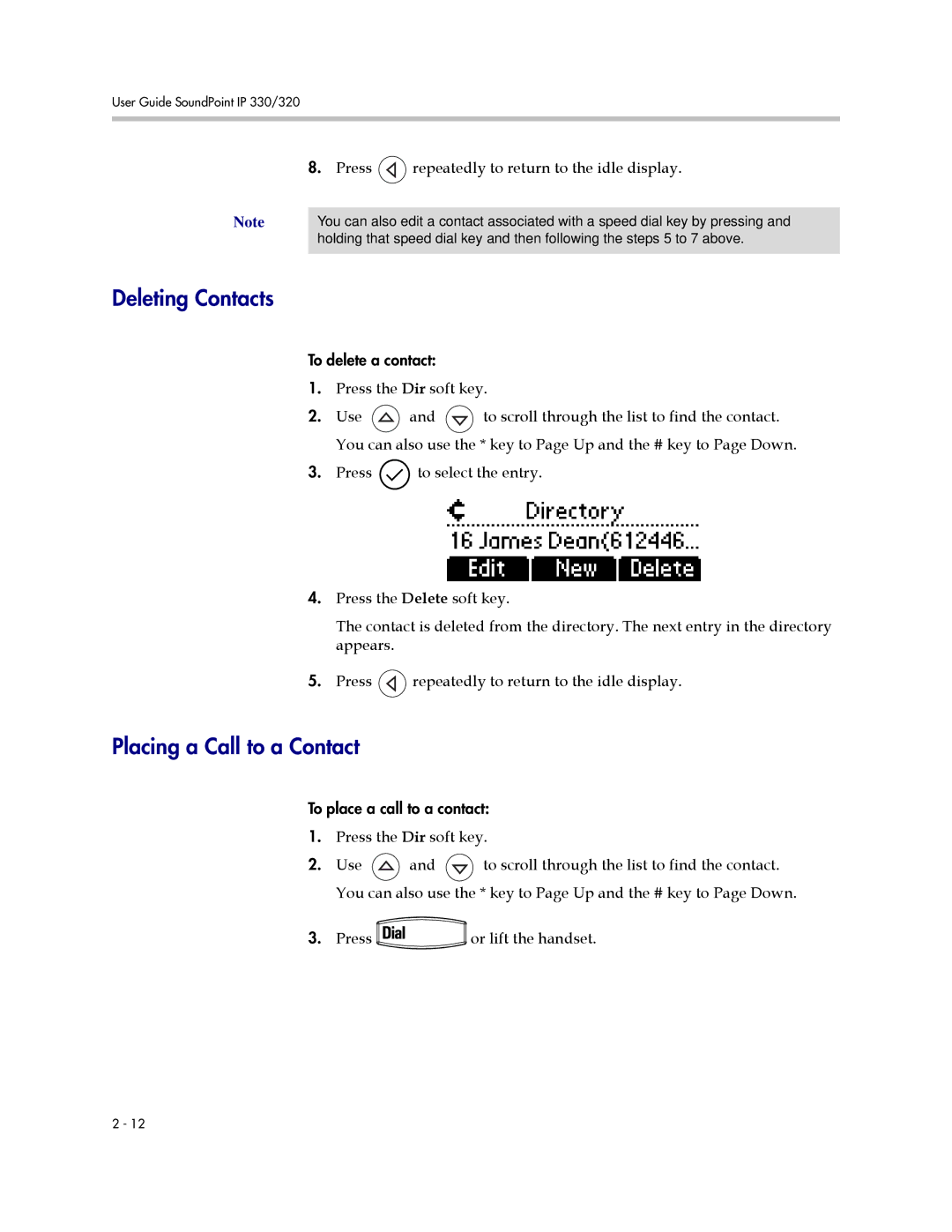 Polycom 330, 320 manual Deleting Contacts, Placing a Call to a Contact 
