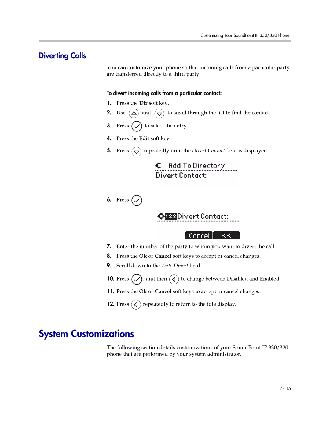 Polycom 320, 330 manual System Customizations, Diverting Calls 