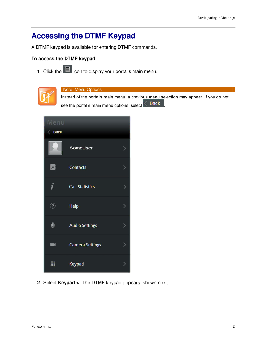 Polycom 3725-03305-001 manual Accessing the Dtmf Keypad, To access the Dtmf keypad 