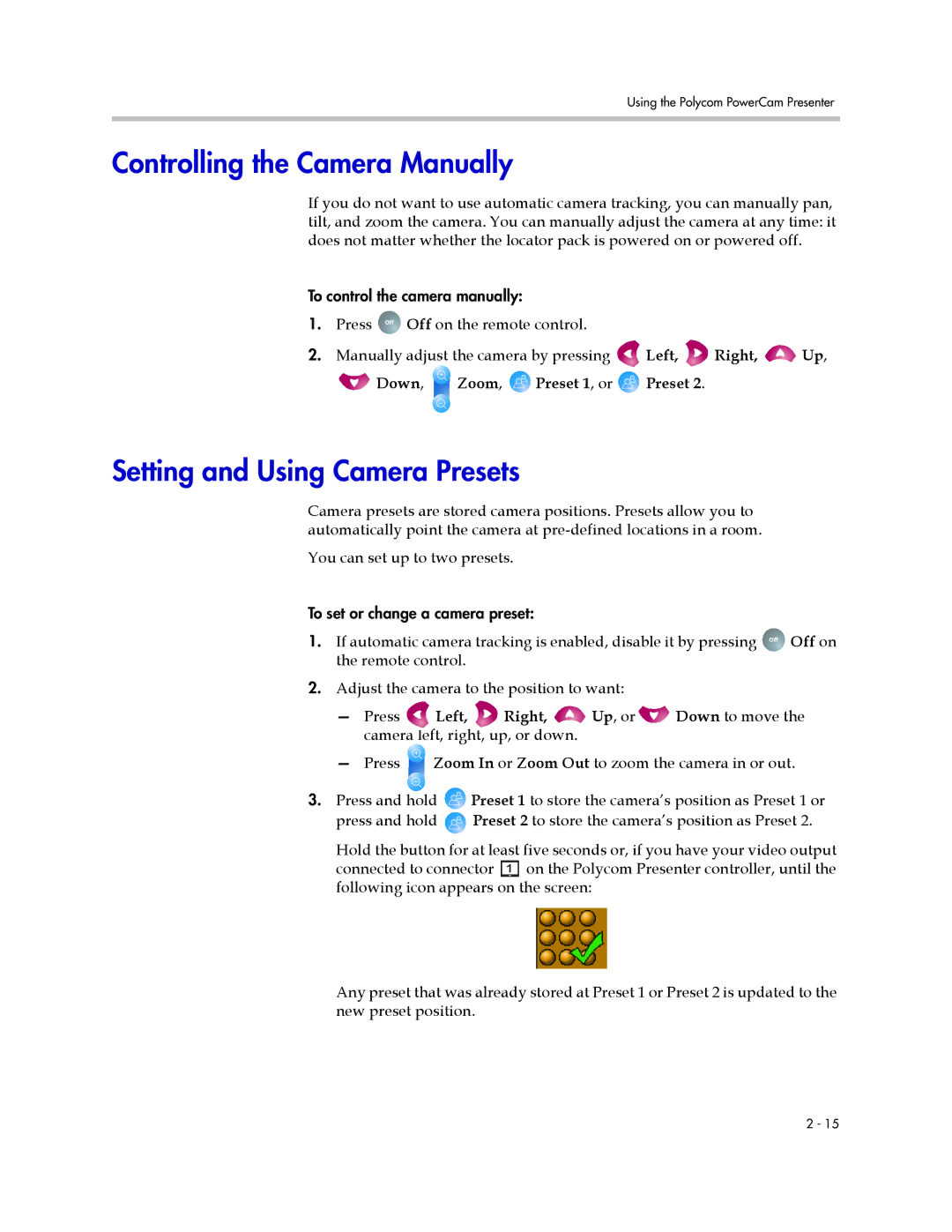 Polycom 3725-24004-001/A manual Controlling the Camera Manually, Setting and Using Camera Presets 