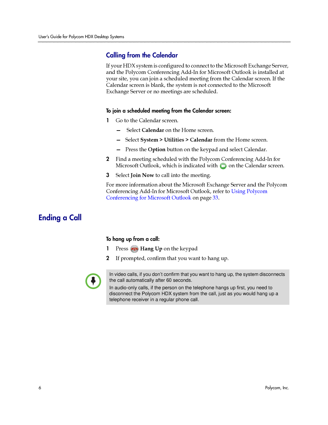 Polycom 3725-26470-004/A manual Ending a Call, Select System Utilities Calendar from the Home screen 