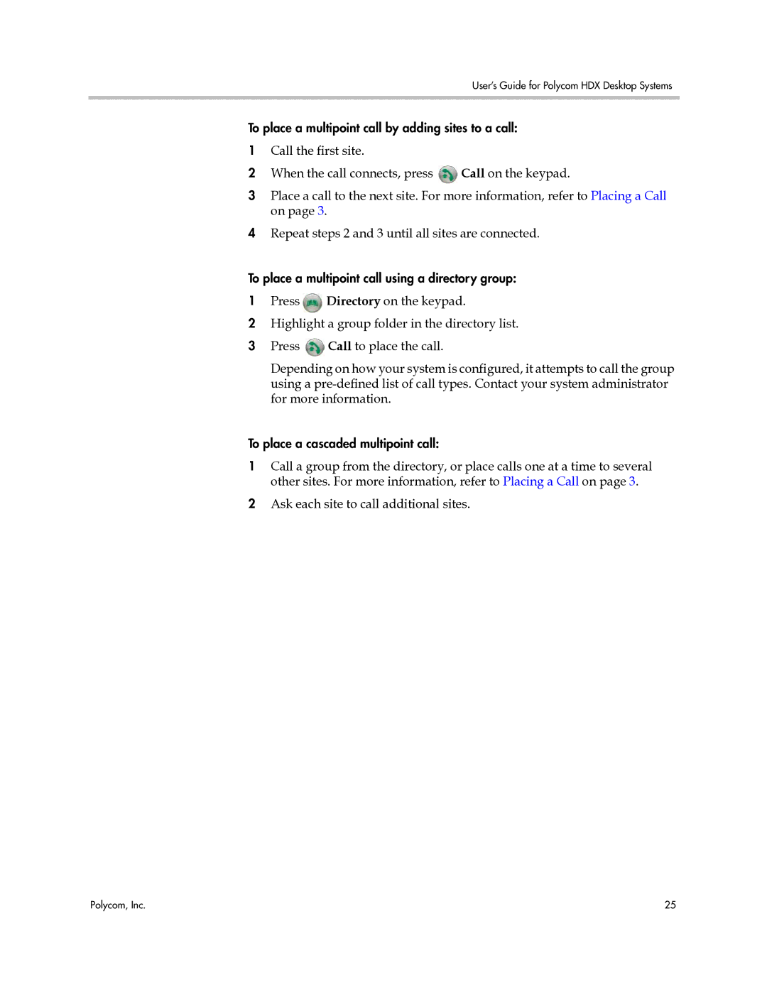 Polycom 3725-26470-004/A manual To place a multipoint call by adding sites to a call 