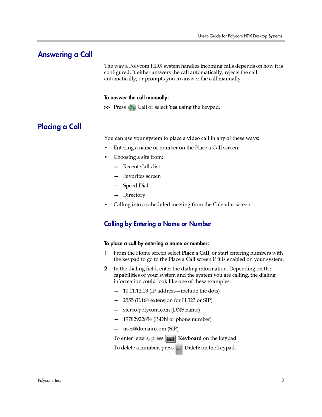 Polycom 3725-26470-004/A manual Answering a Call, Placing a Call 