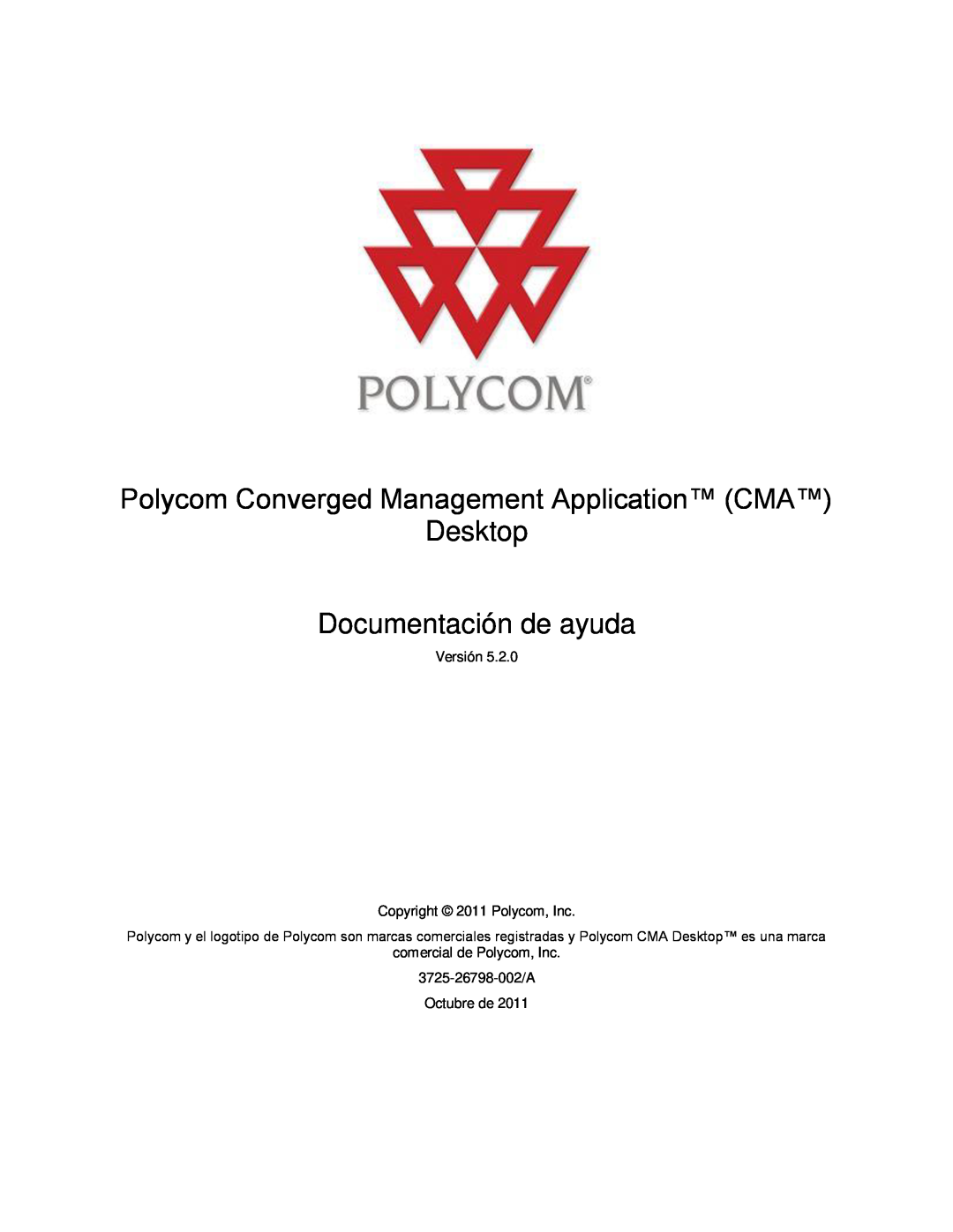Polycom 3725-26798-002 manual Polycom Converged Management Application CMA Desktop, Documentación de ayuda 