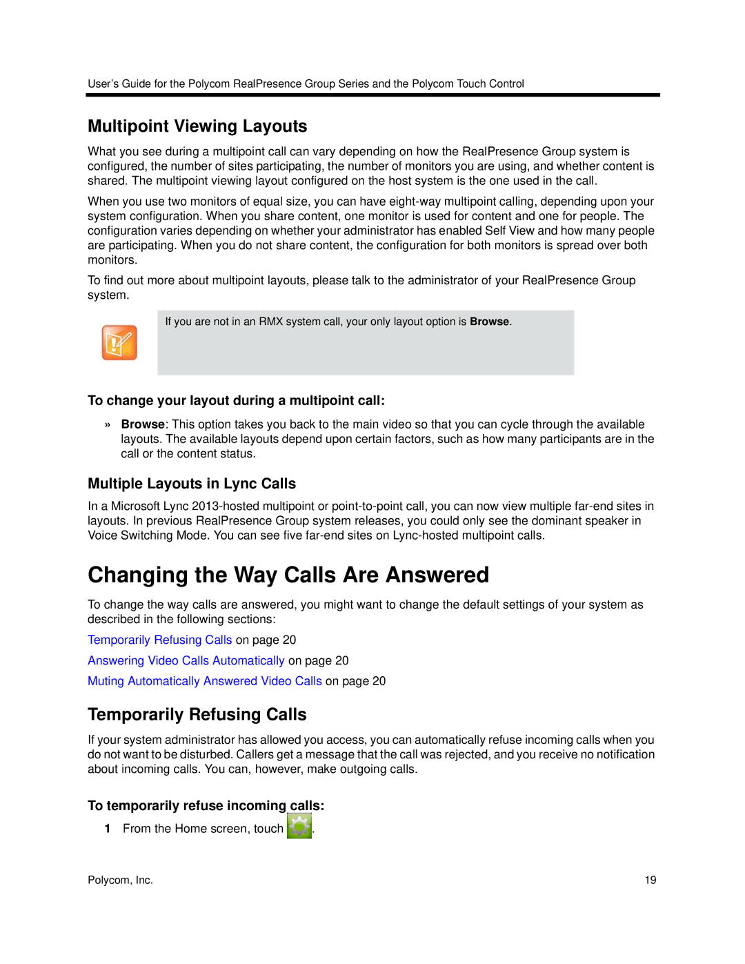 Polycom 3725-64325-005 manual Changing the Way Calls Are Answered, Multipoint Viewing Layouts, Temporarily Refusing Calls 