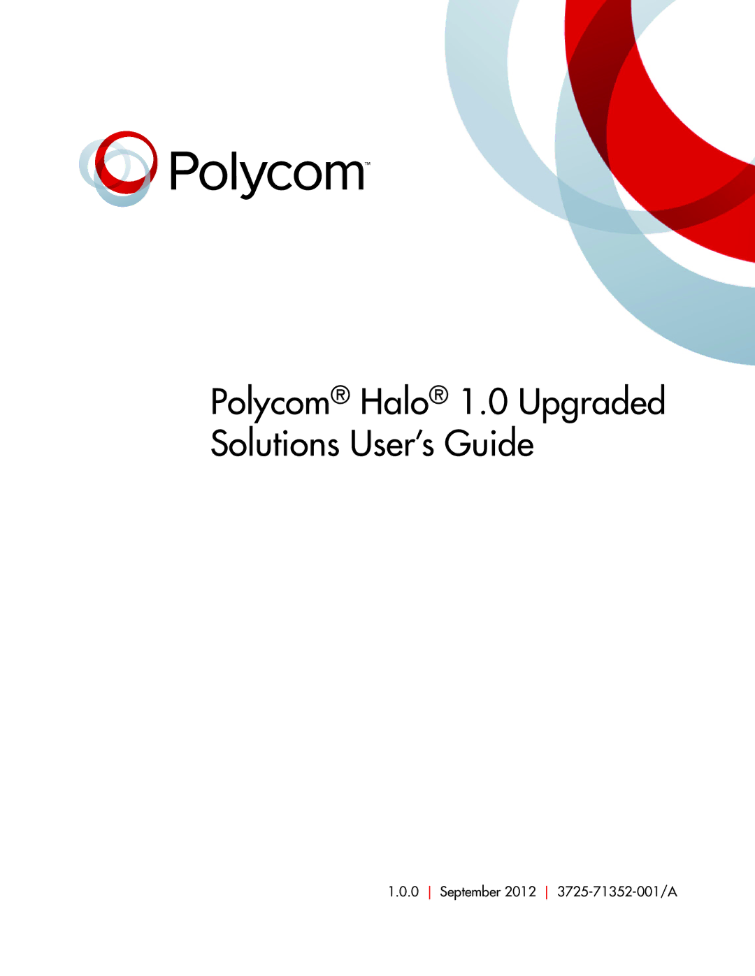 Polycom 3725-71352-001 manual Polycom Halo 1.0 Upgraded Solutions User’s Guide 