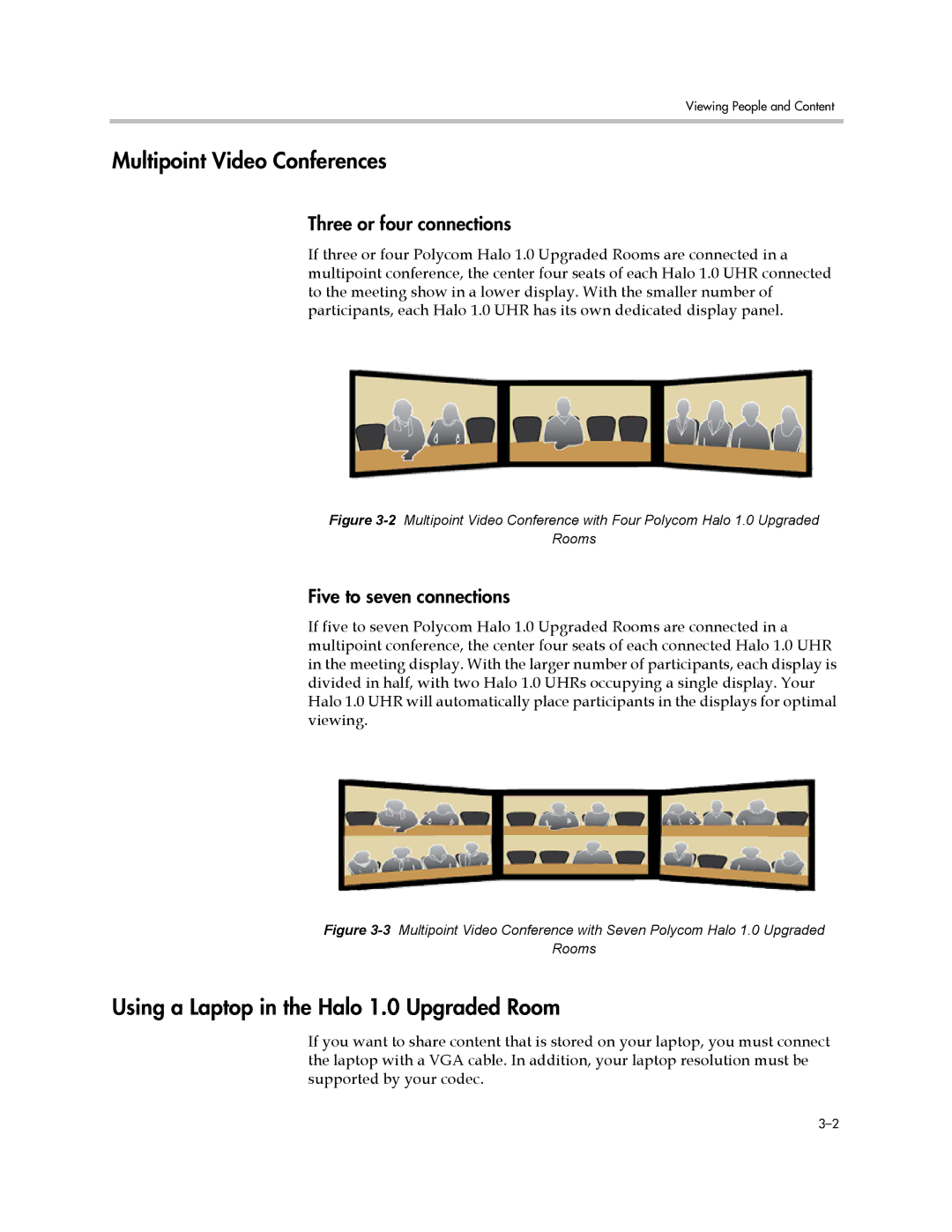 Polycom 3725-71352-001 manual Multipoint Video Conferences, Using a Laptop in the Halo 1.0 Upgraded Room 