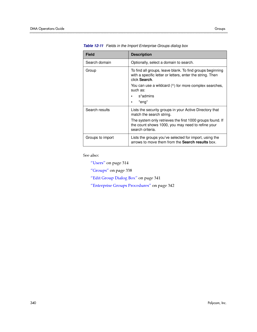 Polycom 3725-76302-001LI manual See also Users on page 314 Groups on 