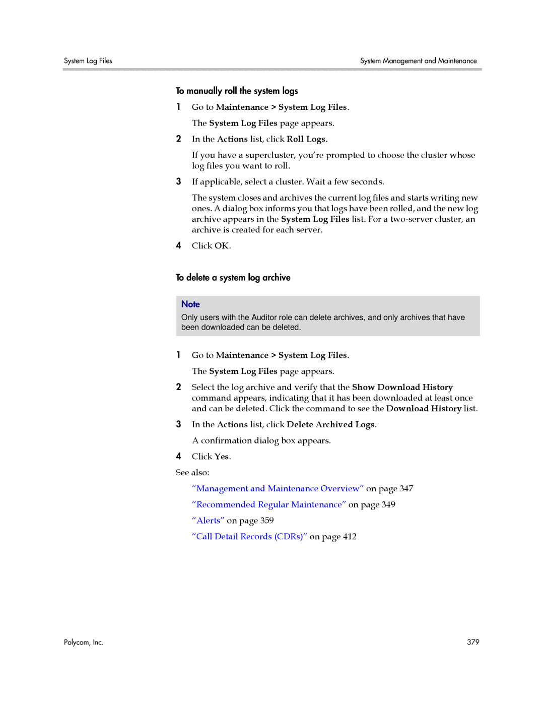 Polycom 3725-76302-001LI To manually roll the system logs 