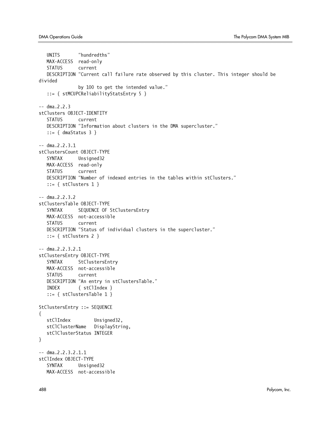 Polycom 3725-76302-001LI Hundredths, Divided, Value, Sequence of StClustersEntry, = stClusters, Syntax StClustersEntry 