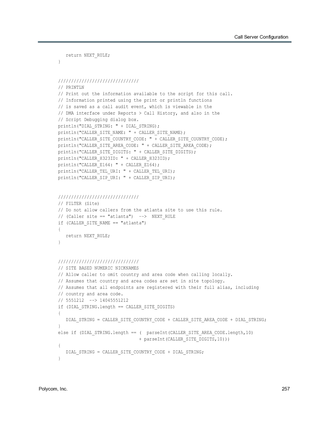 Polycom 3725-76302-001O manual Dialstring = Callersitecountrycode + Dialstring 