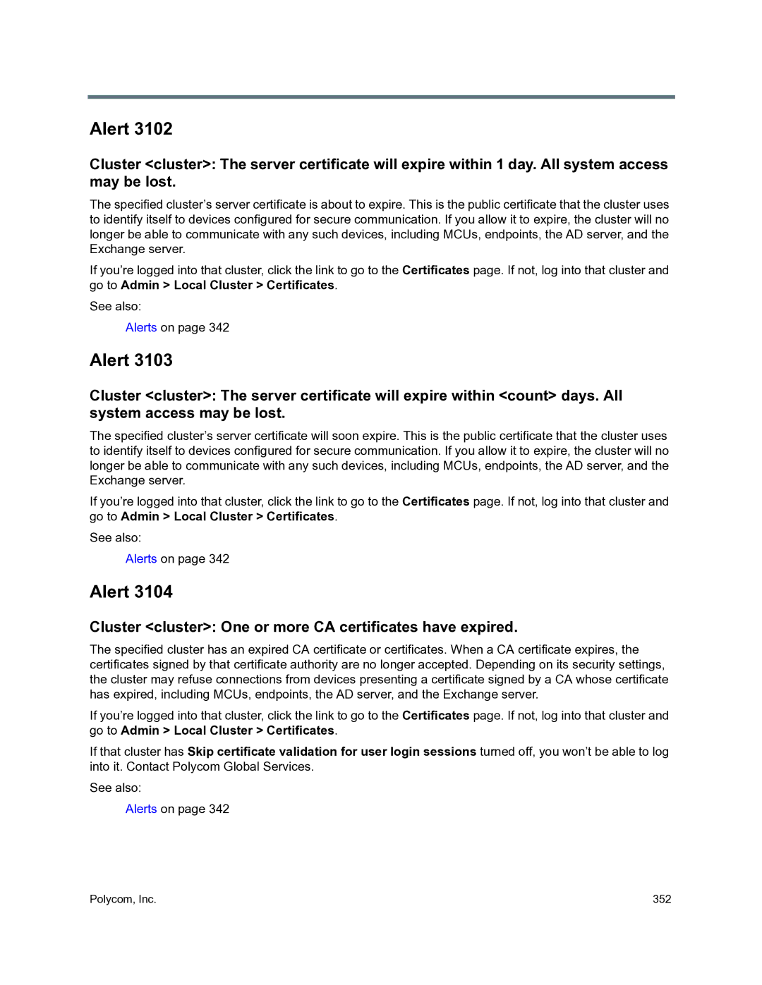 Polycom 3725-76302-001O manual Cluster cluster One or more CA certificates have expired 