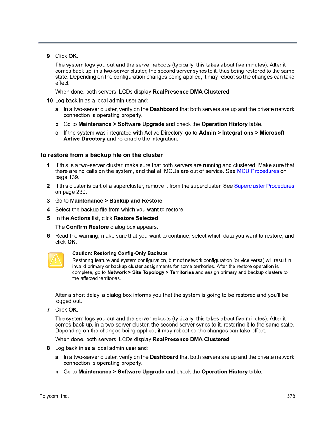 Polycom 3725-76302-001O manual To restore from a backup file on the cluster 