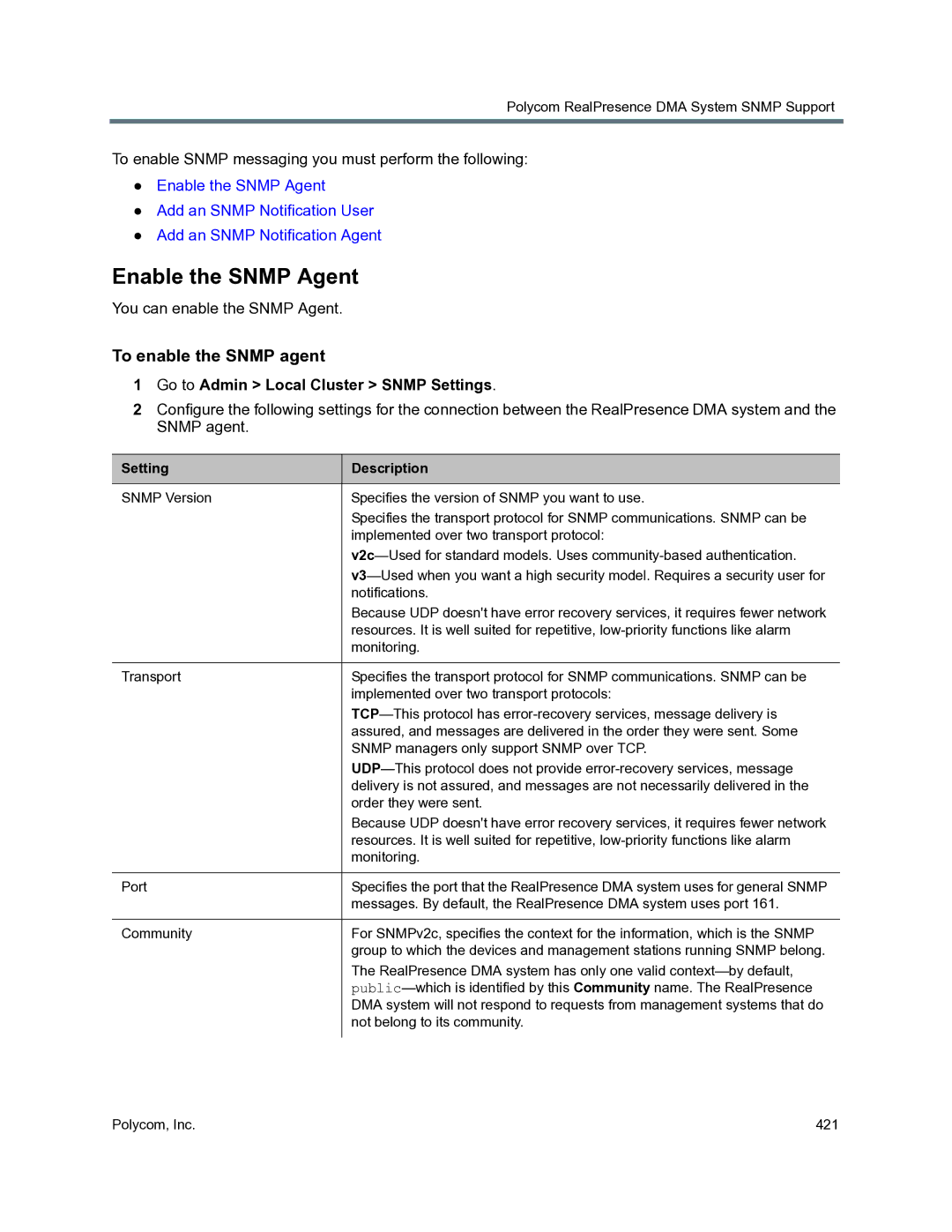 Polycom 3725-76302-001O manual Enable the Snmp Agent, To enable the Snmp agent, Go to Admin Local Cluster Snmp Settings 