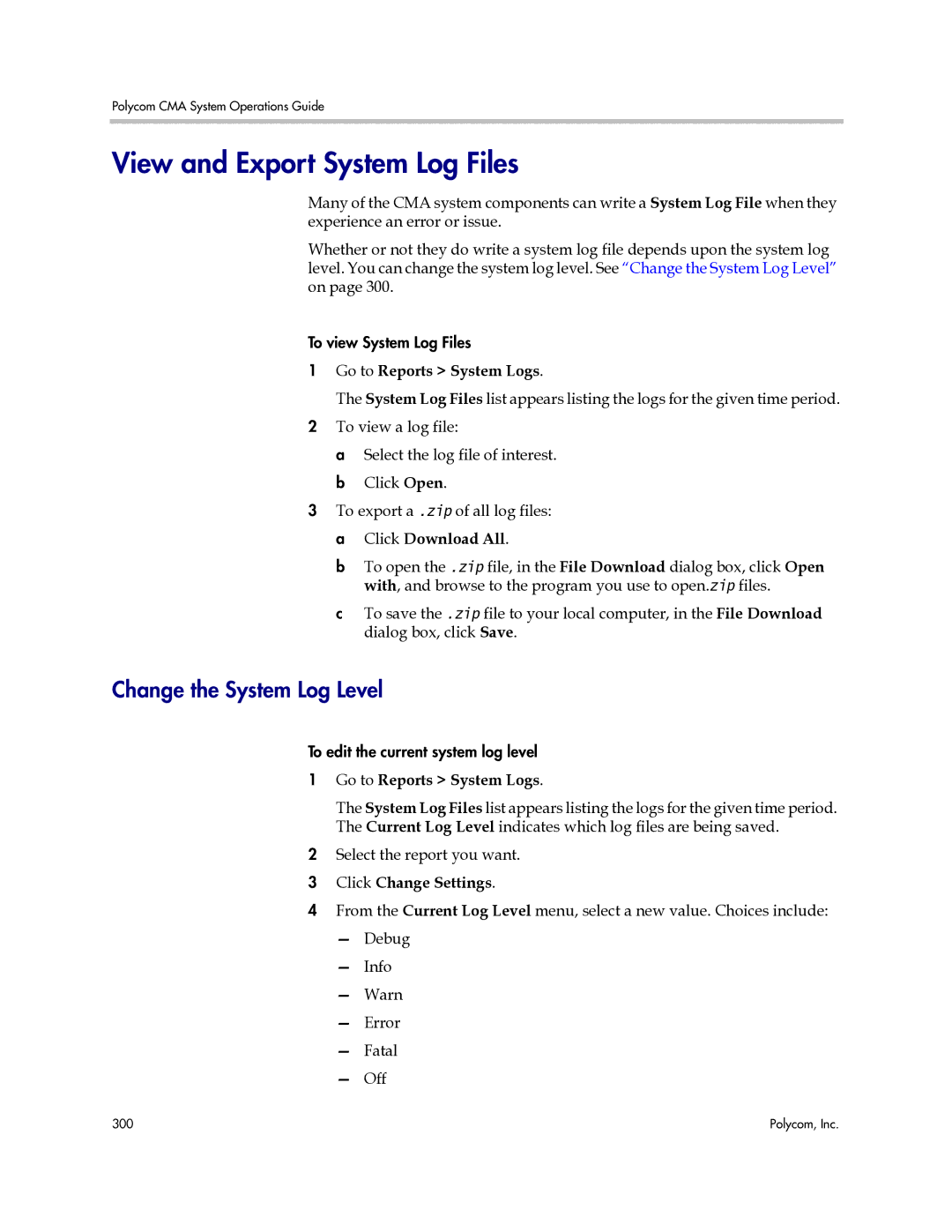 Polycom 3725-77601-001H manual View and Export System Log Files, Change the System Log Level, Go to Reports System Logs 