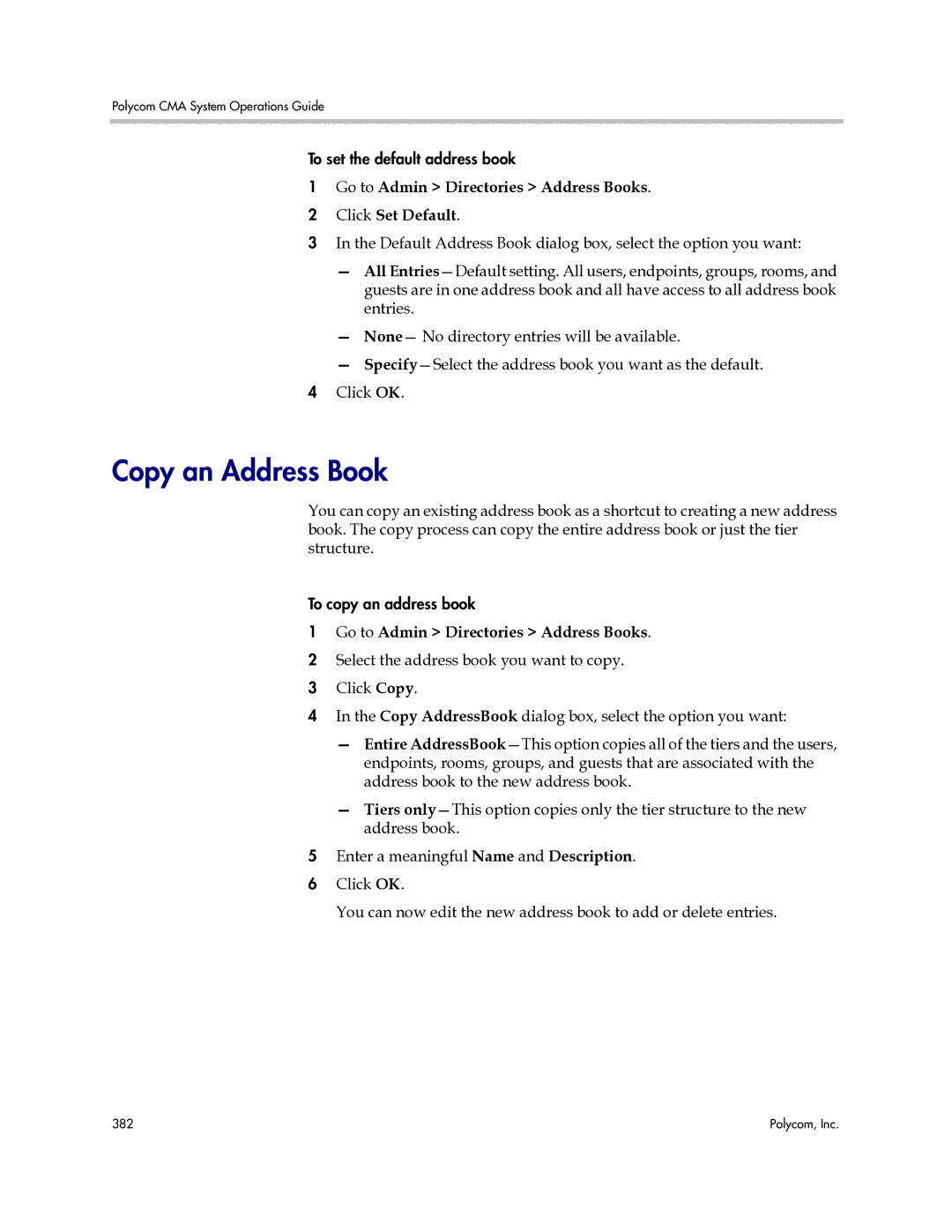 Polycom 3725-77601-001H manual Copy an Address Book, Go to Admin Directories Address Books Click Set Default 
