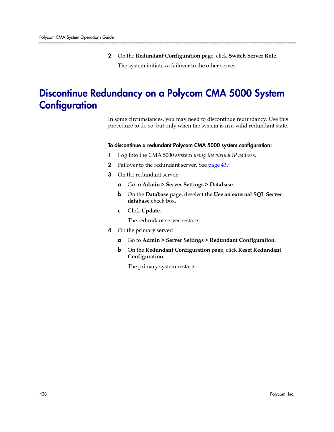 Polycom 3725-77601-001H manual Go to Admin Server Settings Database, Primary system restarts 