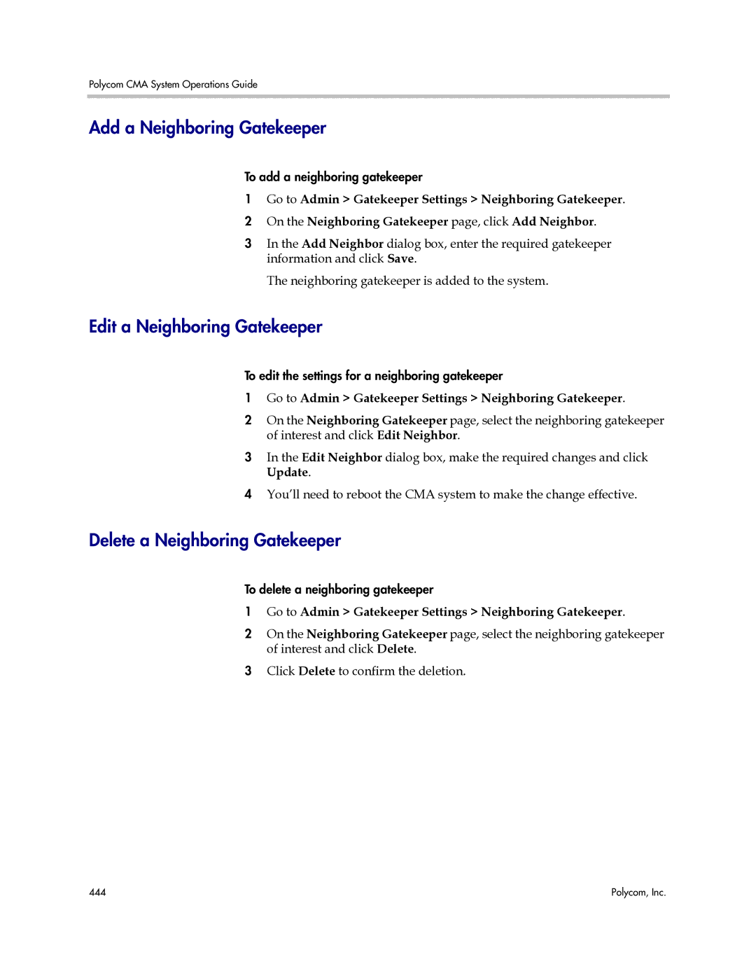 Polycom 3725-77601-001H manual Add a Neighboring Gatekeeper, Edit a Neighboring Gatekeeper, Delete a Neighboring Gatekeeper 